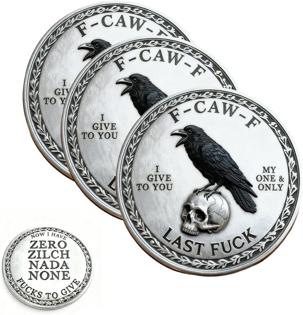 The F-CAW-F Coin — for Those Who Laugh at Life and Give Zero F*CKS! Funny Raven Challenge Coin,Black Raven Last Fuck Coin,Funny Novelty Joke Coins,Adult Humor Gift for Friends(3PCS)