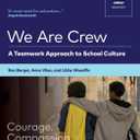 We Are Crew:: A Teamwork Approach to School Culture