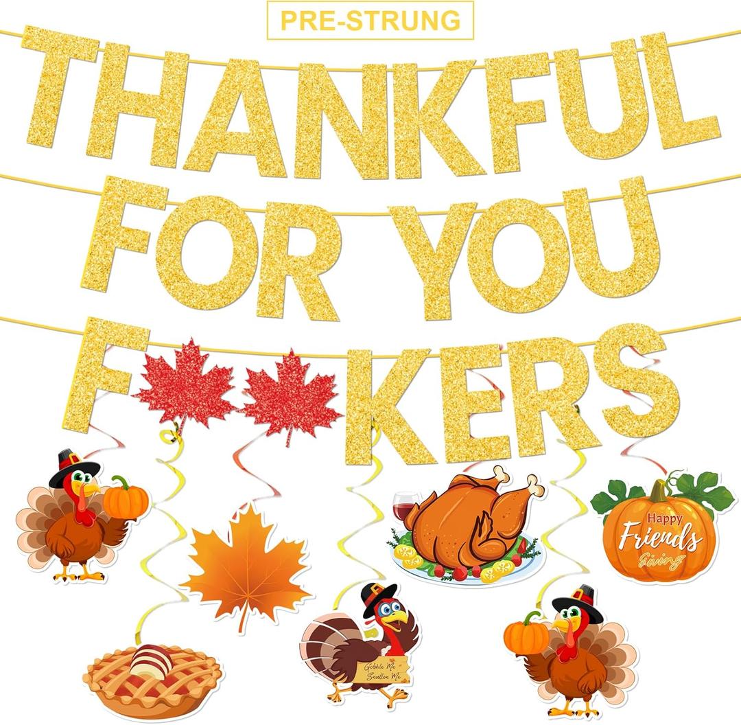Pre-Strung Friendsgiving Banner, Gold Glitter Friendsgiving Party Decorations,Funny Thanksgiving Decorations with Hanging Swirls for Indoor Home Office