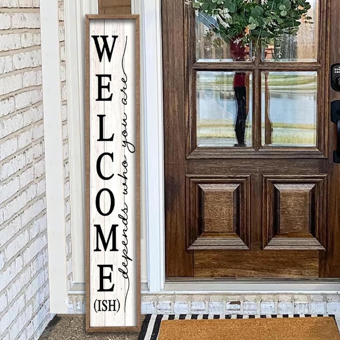 Welcome-ish Sign for Front porch Standing 45"X9" Wooden Frame Large Outdoor Welcome Front Door Tall Vertical Funny Signs Decor for Modern Rustic Farmhouse Home Outside Decorations (Wood White)