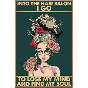 Snowsun Metal Sign Into The Hair Salon I Go Hairdresser Funny Retro Vintage Aluminum Sign for Home garden Coffee Wall Decor 8x12 Inch
