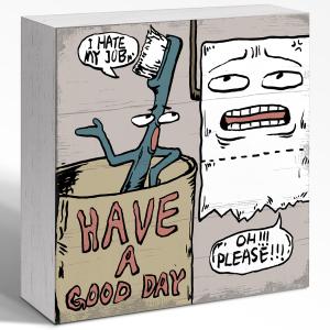 Funny Bathroom Decor Wooded Sign, I Hate My Job Oh Please Wooden Box Sign, Retro Toilet Paper Toothbrush Humor Plaque for Bathroom Shelf Decoration