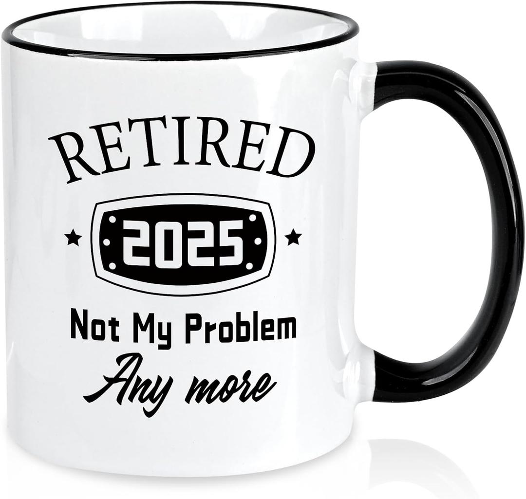 Retirement Gifts for Women Men, Retired 2025 Not My Problem Anymore Coffee Mug 11Oz, Retirement Gift for Retiree Grandpa Grandma Friend Coworker Boss Colleague Teacher Nurse, White