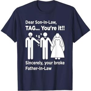 Dear Son-in-Law - Father of The Bride Dad Wedding Marriage T-Shirt L