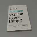 Can Science Explain Everything? (Oxford Apologetics), by John Lennox (Author)