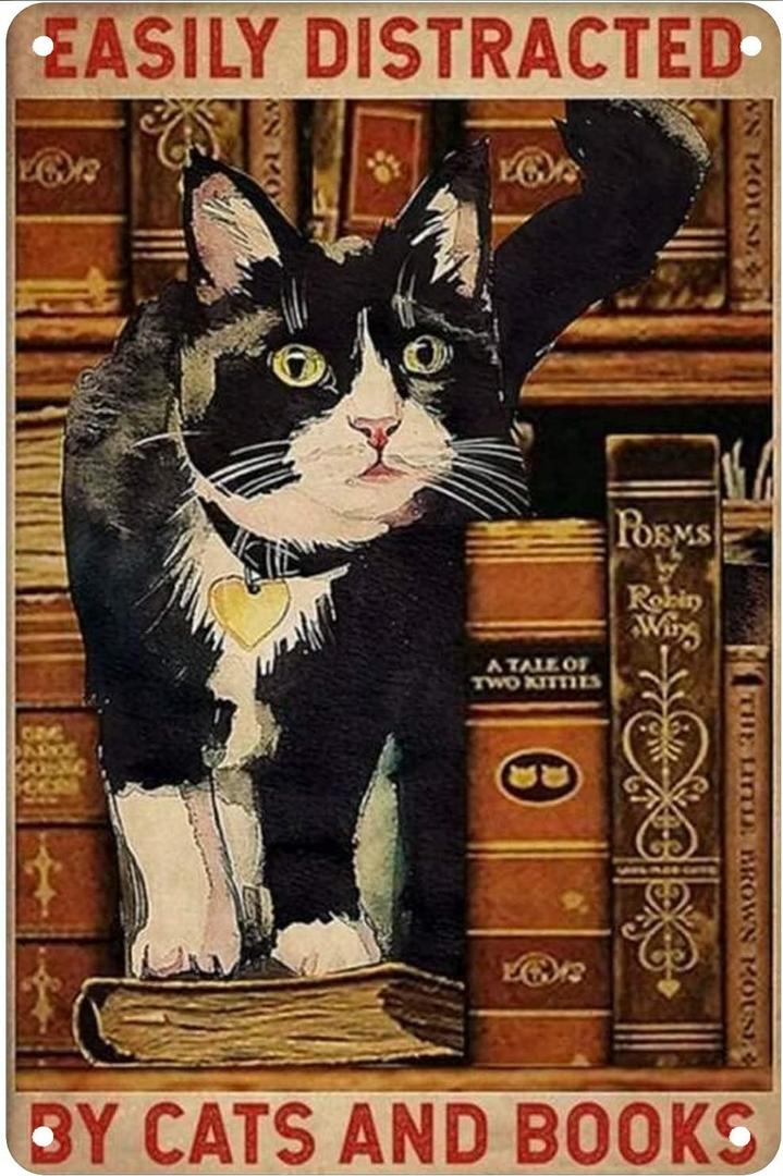 Vintage Tuxedo Cat Poster Metal Sign Easily Distracted By Cats And Books Tin Signs Retro Plaque Wall Decor Gift For Home Kitchen Office Club Bar Gym Library Living Room 8x12 Inch