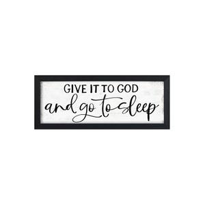 Give It to God and Go to Sleep Sign - Above Bed Wall Decor, 40'' x 12'' Large Farmhouse Bedroom Decor, Wood Guest Room Decor, Framed Wall Art, Rustic Master Bedroom Essentials (Black) Give It to God and Go to Sleep Sign - Above Bed Wall Decor, 40'' x 12'' Large Farmhouse Bedroom Decor, Wood Guest Room Decor, Framed Wall Art, Rustic Master Bedroom Essentials (Black)