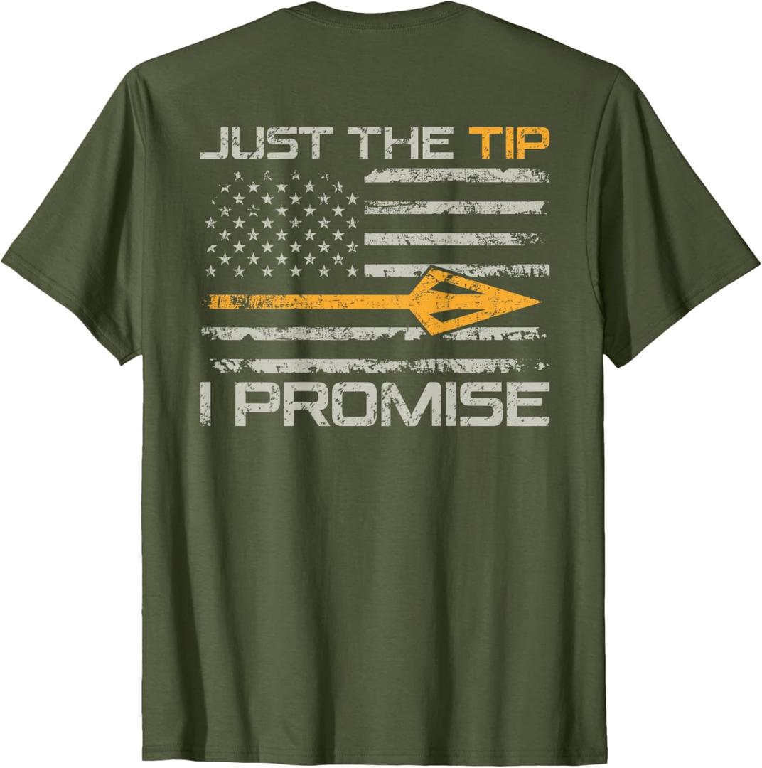 Just The Tip I Promise - Funny Bow Hunting Camo (ON Back) T-Shirt XL