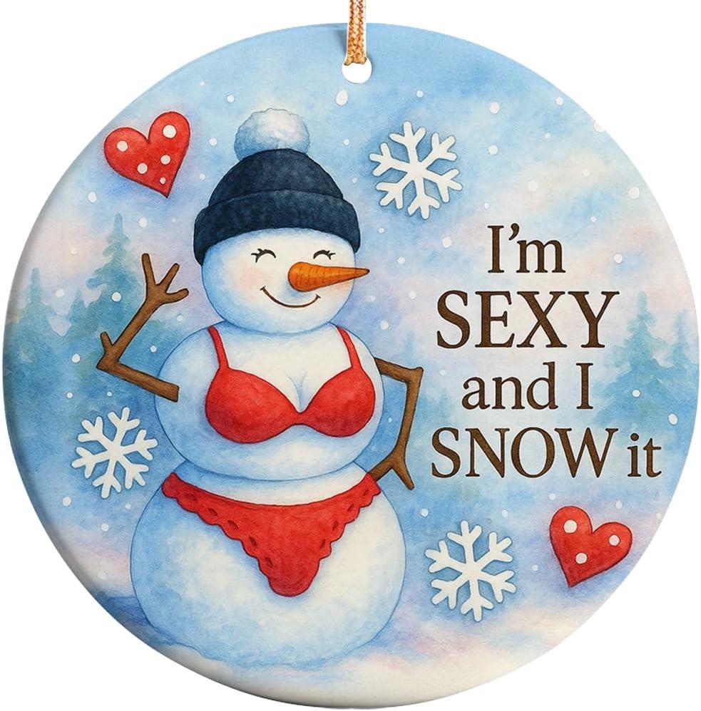 2025 Christmas Ornament Im Sexy and I Snow It Funny Snowman Ornament, Humorous Adult Holiday Tree Decoration (Pack of 2)