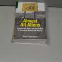 Almost All Aliens: Immigration, Race, and Colonialism in American History and Identity