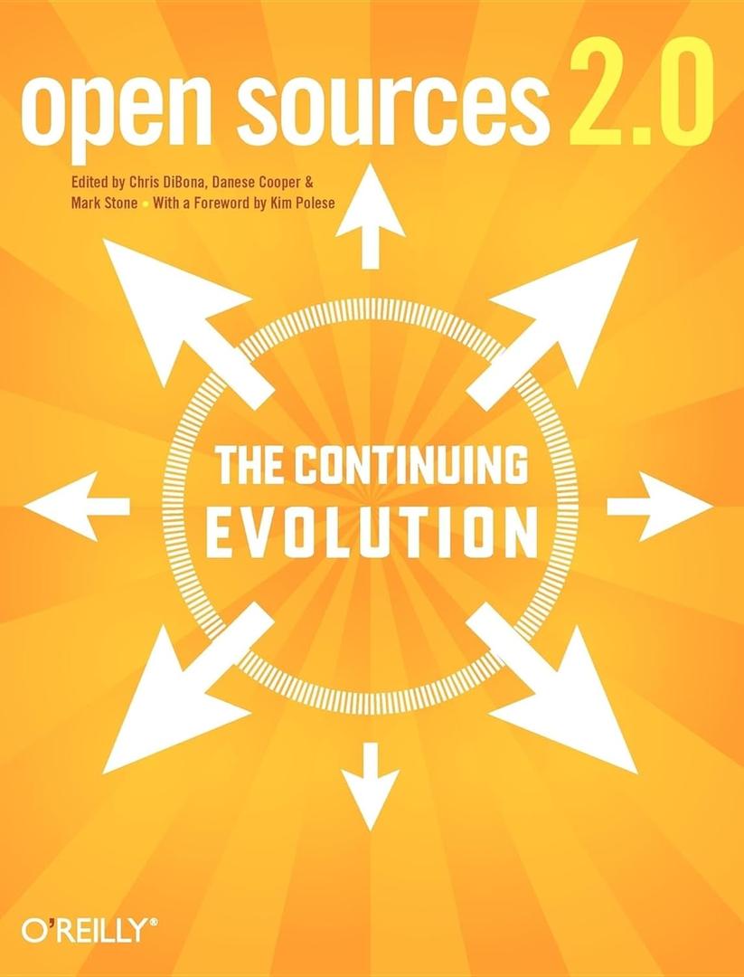 Open Sources 2.0: The Continuing Evolution