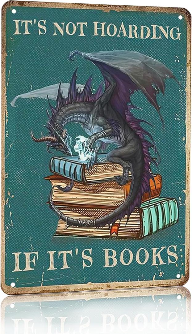 Smilelife Bookish Gifts Dargon Valentines Gifts Vintage Dragon Tin Sign It's Not Hoarding If It's Books Sign for Home Cafe Bedroom Library Bookshelf Wall Decor 8x12 Inch (3018) (Blue)