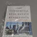 The Commercial Real Estate Revolution: Nine Transforming Keys to Lowering Costs, Cutting Waste, and Driving Change in a Broken Industry