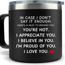Gifts for Husband from Wife for Fathers Day - In Case I Don't Say It Enough Cup 14oz Black Couples Mug Romantic Gift for Him - Coffee Cup for Dad Celebration Gift for Men Husband Birthday Present