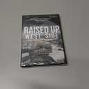 Raised Up West Side [DVD]