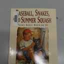 Baseball, Snakes, and Summer Squash: Poems About Growing Up