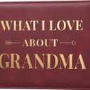 What I Love About Grandma Leather Book – A Fill-In-The-Blank Keepsake Journal Gift for Grandma Birthday Mother's Day Christmas