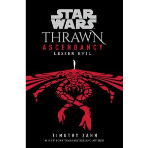 Star Wars: Thrawn Ascendancy (Book III: Lesser Evil) (Star Wars: The Ascendancy Trilogy)