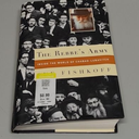 The Rebbe's Army: Inside the World of Chabad-Lubavitch, Book 