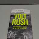 Volt Rush: The Winners and Losers in the Race to Go Green