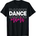 Dance Mom Leopard Dancing Mama Girls Women Dancer Life T-Shirt M