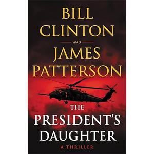 The President's Daughter: A Thriller (Hardcover)