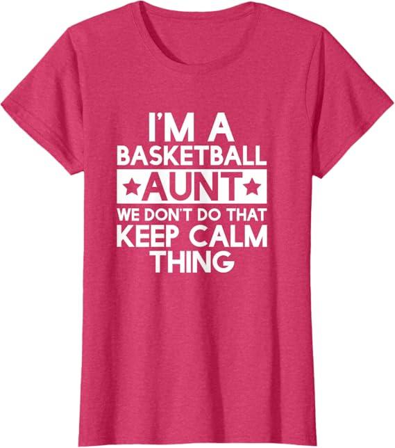 Keep Calm Basketball Aunt Funny Aunts Auntie T Shirt Gifts T-Shirt (3XL, Red)
