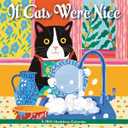 Gladstone Media If Cats Were Nice 2026 Square Wall Calendar, 12-Month Monthly Calendar, Humorous Cat Illustrations, 12  12 Wall Hanging Calendar