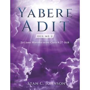 Yabere Adit: Jiri a Marako Cura 8:27-16:8