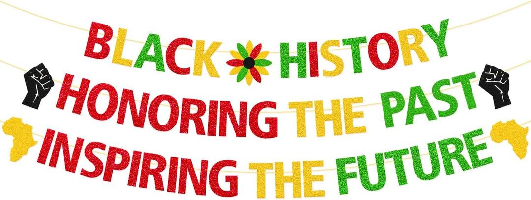 Black History Honoring The Past Inspiring The Future Banner, Pre-Strung Black History Month Decorations for Classroom, School, Church & Community, African American Heritage Wall Decor