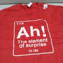 Ah The element of surprise funny geek periodic table T-Shirt (Red, L)