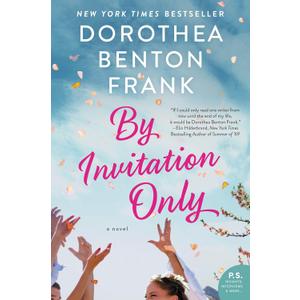 By Invitation Only: A Funny Lowcountry Family Story Where Southern Farmers Meet Chicago Elite Amid Class Differences