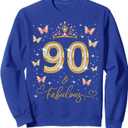 90 And Fabulous, 90 Years Old Women, 90th Birthday Queen Sweatshirt XL