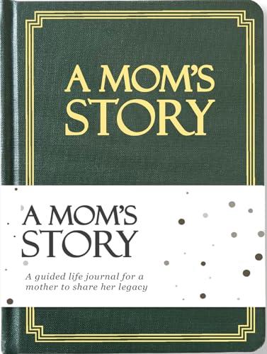 Mom's Life Story Journal (Hardcover): A Meaningful Keepsake for Mom to Share Her Journey and Memories, Book Includes 250+ Prompt Questions, Sentimental Gifts for Mother's Day, Birthday & Christmas