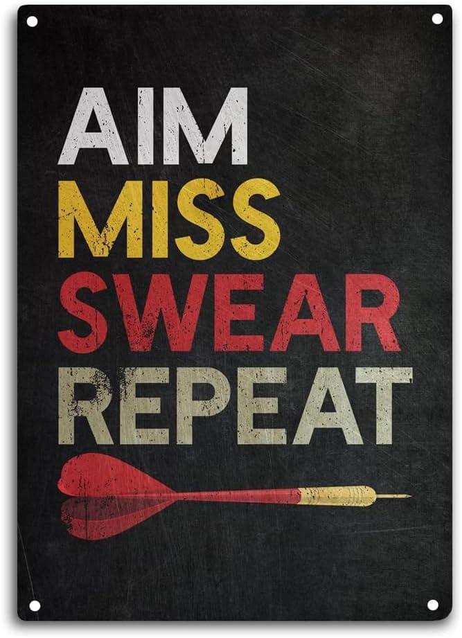 Darts Tin Sign Aim Miss Swear Repeat Room Wall Window Decor Funny Quote Wall Art Metal Poster Kitchen Garden Garage Indoor Outdoor Decorate 12x8 Inch