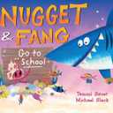 Nugget and Fang Go to School