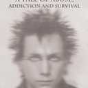 Punk: A Tale of Abuse, Addiction and Survival