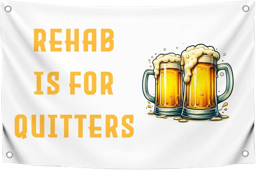 3x5 Feet Rehab Is For Quitters Single Sided Flag with 4 Grommets - College Bedroom Frat Man Cave Wall Hangings White Banner - Student Flag - Funny Tapestry Cool Wall Polyester Flags for Decor College