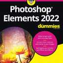 Photoshop Elements 2022 For Dummies (For Dummies (Computer/Tech))