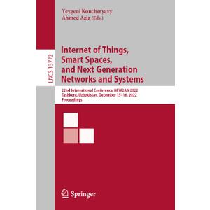 Internet of Things, Smart Spaces, and Next Generation Networks and Systems: 22nd International Conference, NEW2AN 2022, Tashkent, Uzbekistan, December ... (Lecture Notes in Computer Science)