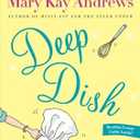 Deep Dish: A Novel