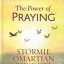 The Power of Praying Hardcover