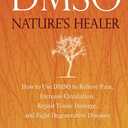 Dmso: Nature's Healer, Book 