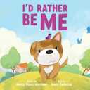 I'd Rather Be Me