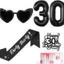 Dirty 30th Birthday Decorations Women - 5 Pcs Black Sash Sunglasses Cake Topper Glasses Number Foil Balloons Thirty Decor For Her 30 Year Old Party Gifts Favors