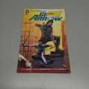Green Arrow Vol. 6: Broken (The New 52)