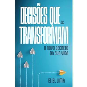 Decises que Transformam: o Novo Decreto da sua Vida, Book 