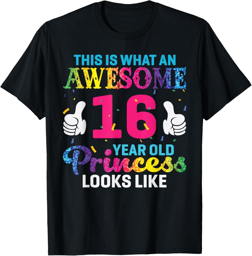 16 Years Old Girl Birthday Quote 16th B-day Princess Graphic T-Shirt