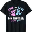 Pink Or Blue Big Brother Loves You Baby Gender Reveal Party T-Shirt. 2T