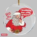 2 x Santa Funny Nothing for You Whore - Christmas Ornaments - Christmas Decorations - Christmas Tree Decorations - Gag Gifts - Nasty Naughty Gifts - White Elephant - Stocking Stuffers